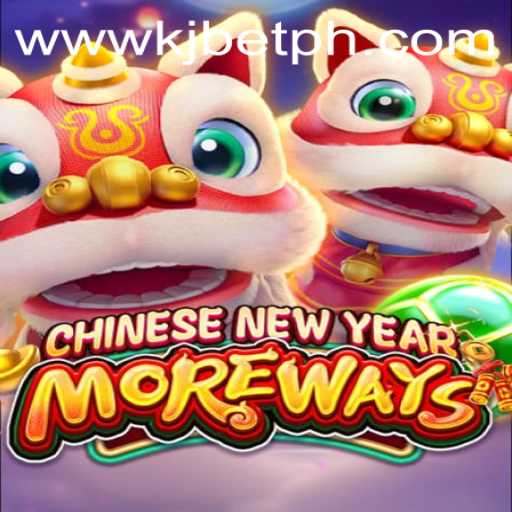 Exploring CHINESENEWYEARMOREWAYS: Unveiling the Festive Gaming Experience on KJBET