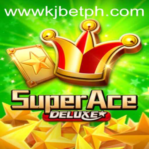 Exploring SuperAceDeluxe: A Complete Guide with KJBET Features